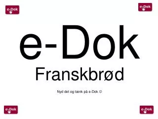 e dok