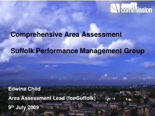 Comprehensive Area Assessment Suffolk Performance Management Group