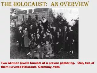 The Holocaust: An OVERVIEW