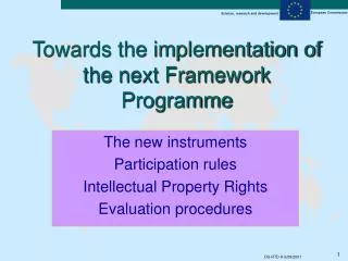 Towards the implementation of the next Framework Programme