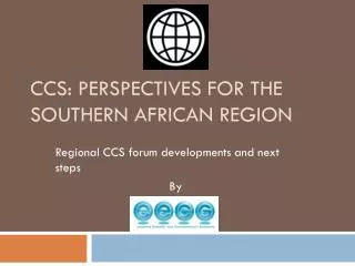 CCS: Perspectives for the Southern African Region