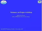 Workshop Summary on Modeling Road Traffic and Ship Emissions – Prague, November 2005 - slide 1