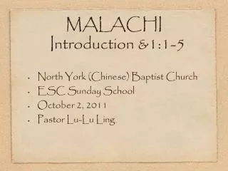 MALACHI Introduction &amp;1:1-5