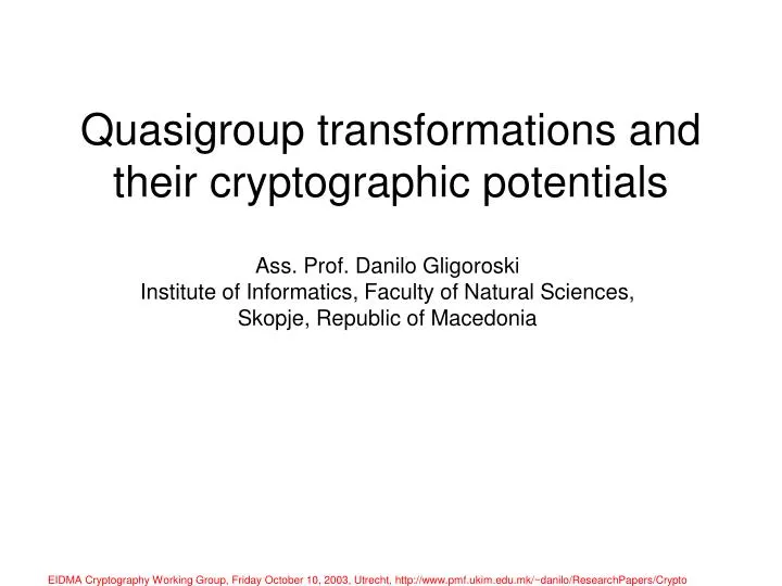 quasigroup transformations and their cryptographic potentials
