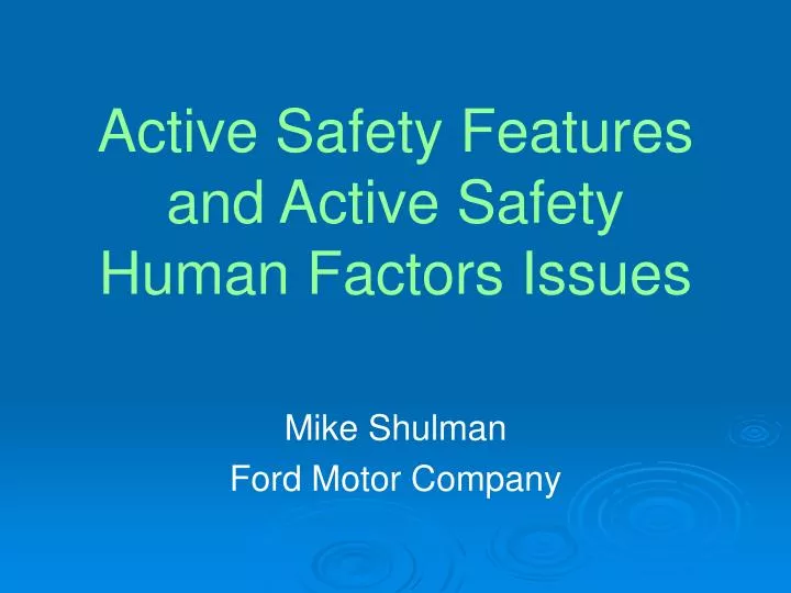 active safety features and active safety human factors issues