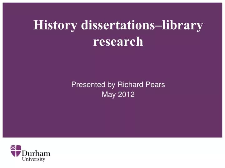 history dissertations library research