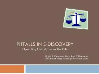 Pitfalls in E-Discovery