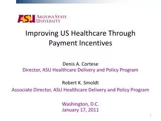 Improving US Healthcare Through Payment Incentives