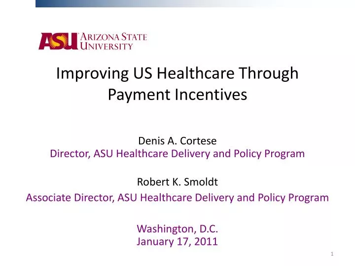 improving us healthcare through payment incentives