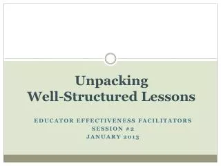 Unpacking Well-Structured Lessons