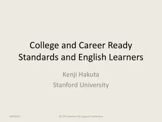 College and Career Ready Standards and English Learners