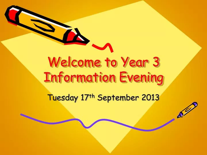 welcome to year 3 information evening