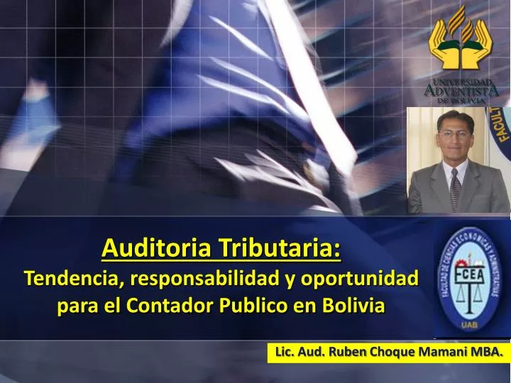 auditoria tributaria tendencia responsabilidad y oportunidad para el contador publico en bolivia