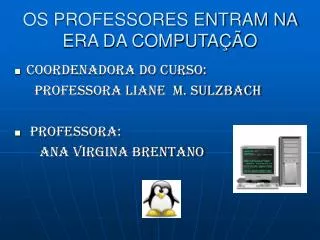 os professores entram na era da computa o