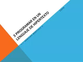 3 programar en un lenguaje de hipertexto