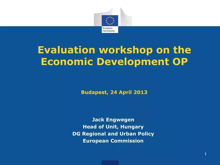evaluation workshop on the economic development op budapest 24 april 2013