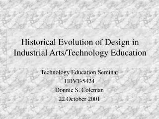 Historical Evolution of Design in Industrial Arts/Technology Education