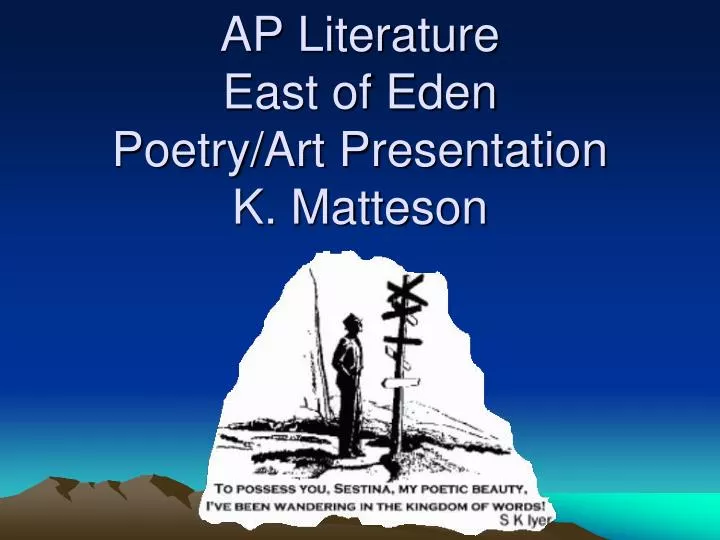 ap literature east of eden poetry art presentation k matteson