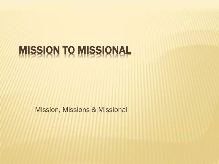 mission missions missional