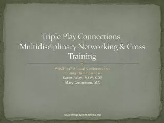 Triple Play Connections-Multidisciplinary Networking &amp; Cross Training