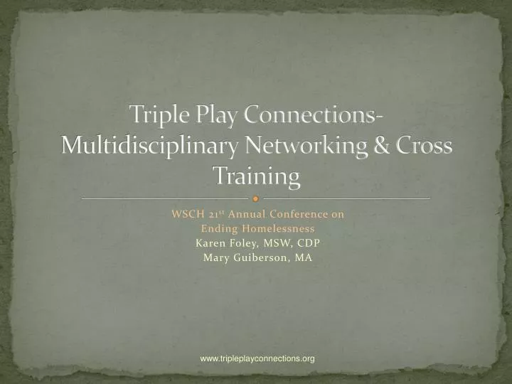 triple play connections multidisciplinary networking cross training