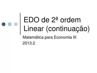 edo de 2 ordem linear continua o
