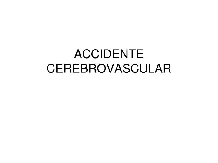 accidente cerebrovascular