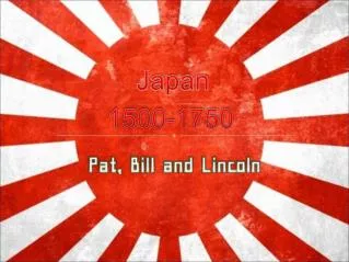 Doyotomi Hideyoshi is the most important leader of Japan who controlled Japan over 1500-1750.