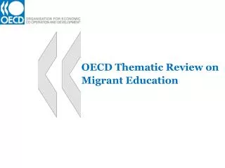 OECD Thematic Review on Migrant Education