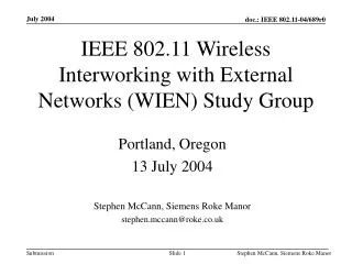 IEEE 802.11 Wireless Interworking with External Networks (WIEN) Study Group