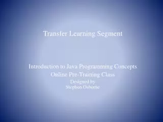 Transfer Learning Segment
