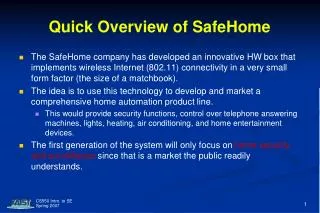 Quick Overview of SafeHome