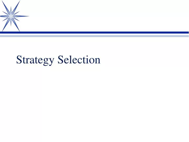 strategy selection