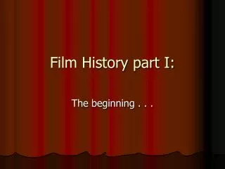 Film History part I: