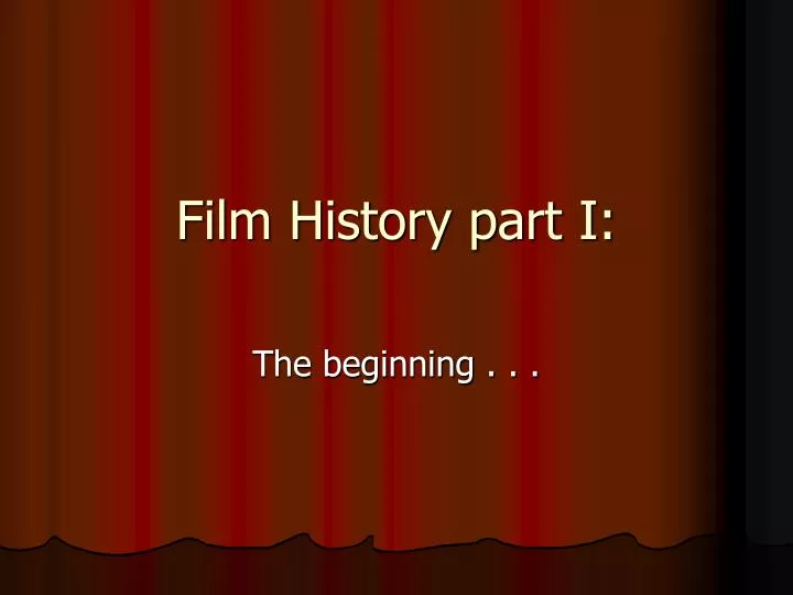 film history part i