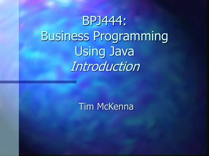 bpj444 business programming using java introduction