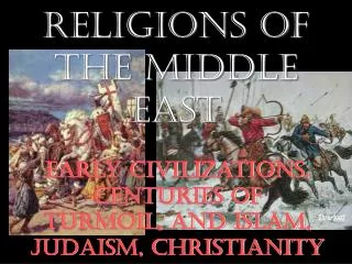 History and Religions of the Middle East