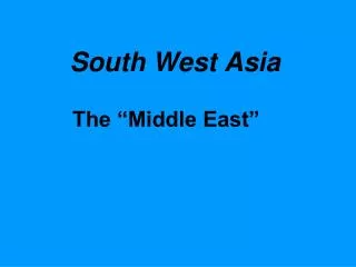 South West Asia