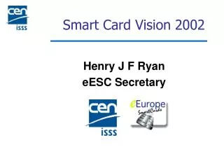 Henry J F Ryan eESC Secretary