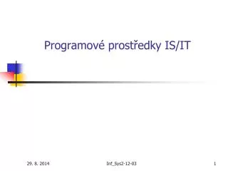 programov prost edky is it
