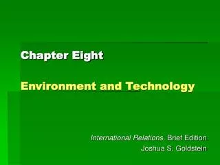 Chapter Eight Environment and Technology