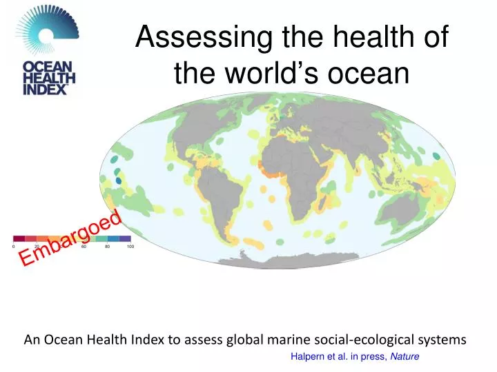 assessing the health of the world s ocean