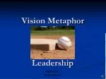 Vision Metaphor Leadership - slide 1