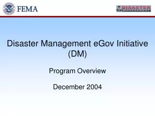 Disaster Management eGov Initiative (DM)