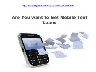 Mobile Text Loans- Smart Option to Solve Financial Crunches