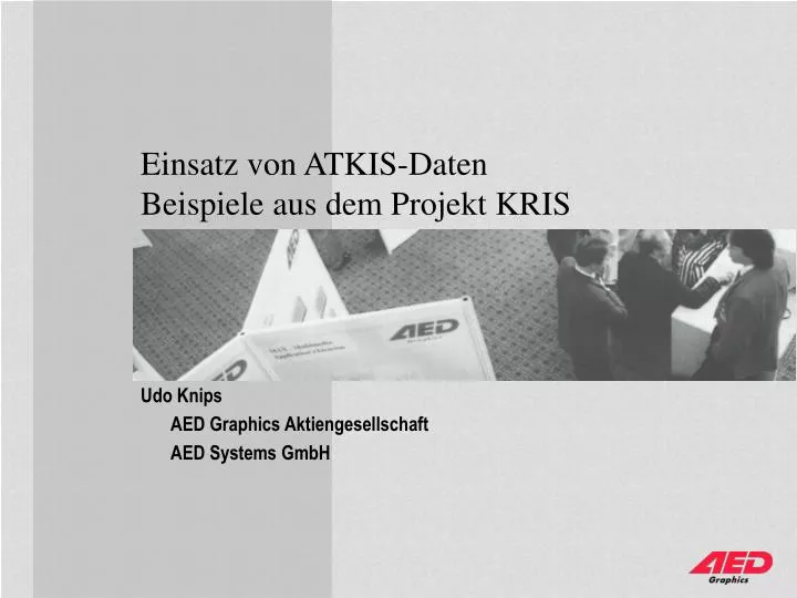 udo knips aed graphics aktiengesellschaft aed systems gmbh