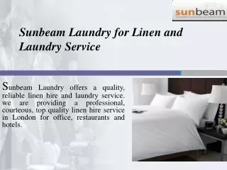 Sunbeam Laundry for Linen and Laundry Service