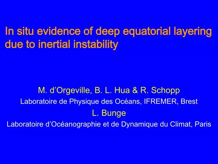 in situ evidence of deep equatorial layering due to inertial instability