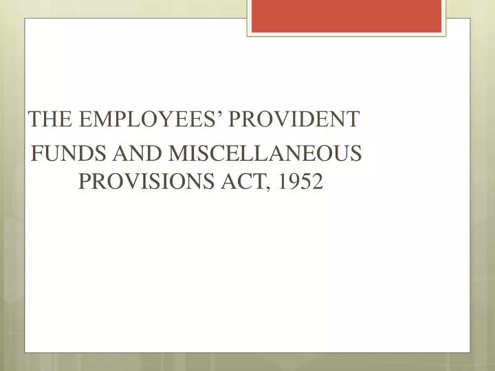 the employees provident funds and miscellaneous provisions act 1952
