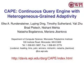 CAPE: Continuous Query Engine with Heterogeneous-Grained Adaptivity